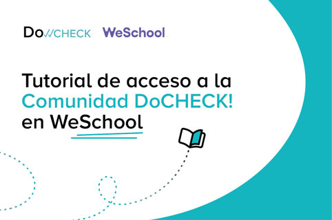 Tutorial de acceso a la Comunidad DoCHECK! en WeSchool