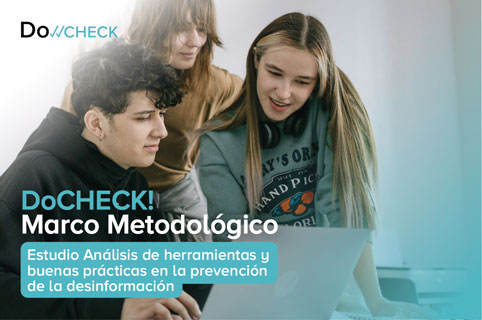 Estudio Análisis de herramientas y buenas prácticas en prevención de la desinformación